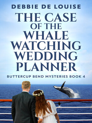 cover image of The Case of the Whale Watching Wedding Planner